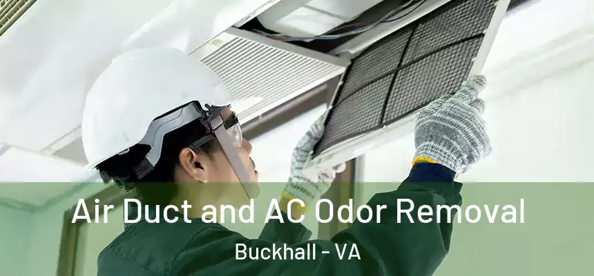  Air Duct and AC Odor Removal Buckhall - VA
