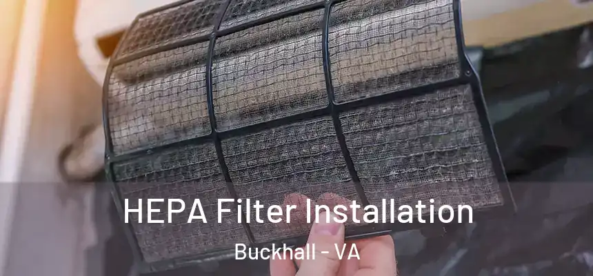  HEPA Filter Installation Buckhall - VA