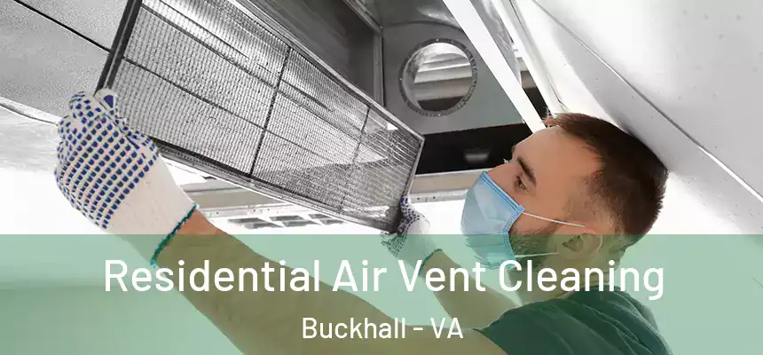  Residential Air Vent Cleaning Buckhall - VA