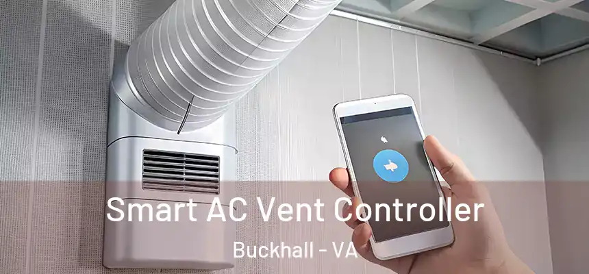  Smart AC Vent Controller Buckhall - VA